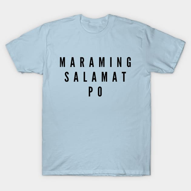 Tagalog word - maraming salamat po T-Shirt by CatheBelan